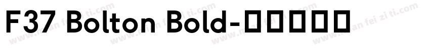 F37 Bolton Bold字体转换
